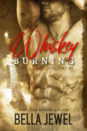 [Iron Fury MC 01] • Whiskey Burning